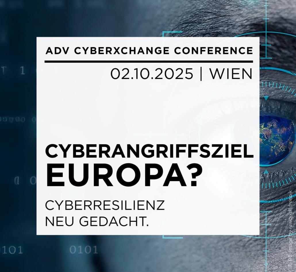 Eventkachel ADV CyberXChange Conference 2025 am 02. Oktober 2025. Subtitel: Cyberangriffsziel Europa? Cyberresilienz neu gedacht!